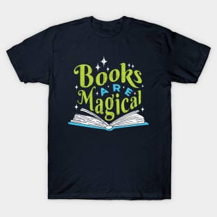 Vintage Books Are Magical // Retro Book Lover Avid Reader B T-Shirt